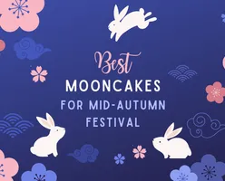 Best Mooncakes For Mid Autumn Festival